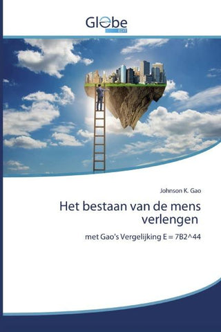 Het bestaan van de mens verlengen