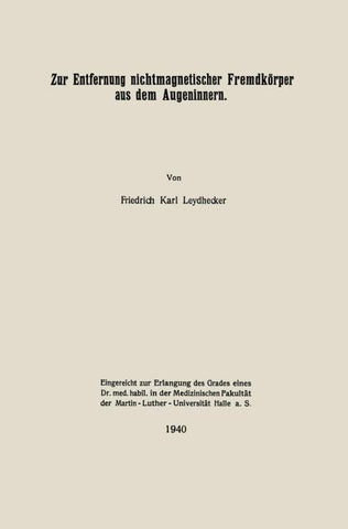 Zur Entfernung nichtmagnetischer Fremdkörper aus dem Augeninnern