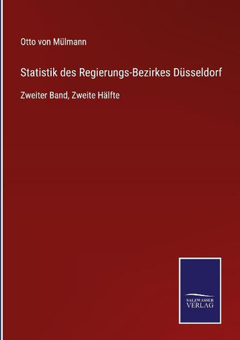 Statistik des Regierungs-Bezirkes Düsseldorf