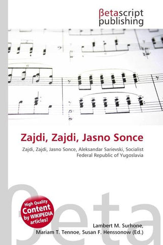 Zajdi, Zajdi, Jasno Sonce