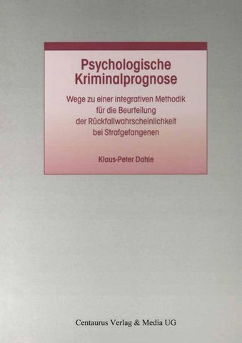 Psychologische Kriminalprognose
