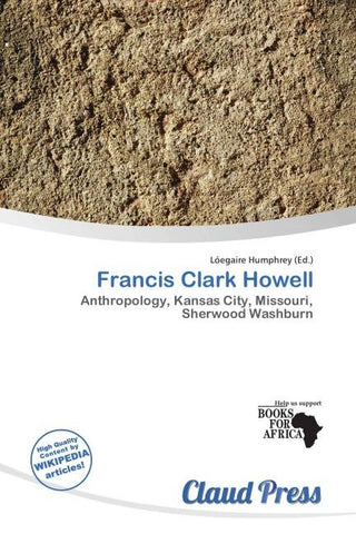 Francis Clark Howell