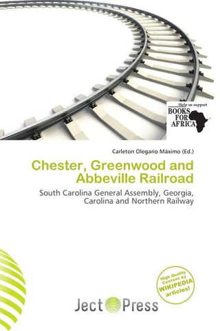 Chester, Greenwood and Abbeville Railroad