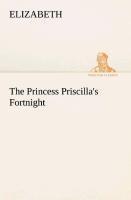 The Princess Priscilla's Fortnight