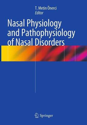 Nasal Physiology and Pathophysiology of Nasal Disorders