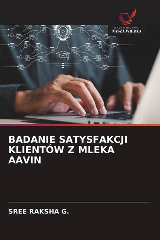 BADANIE SATYSFAKCJI KLIENTÓW Z MLEKA AAVIN