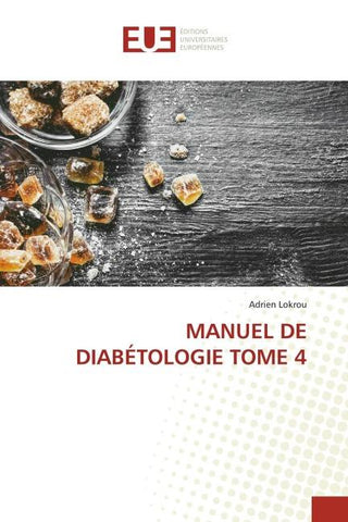 MANUEL DE DIABÉTOLOGIE TOME 4