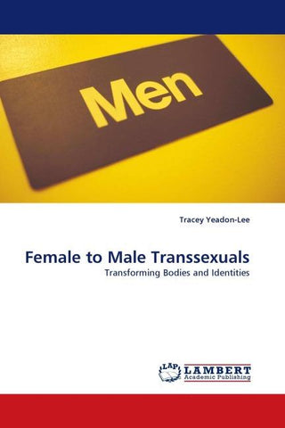 Female to Male Transsexuals