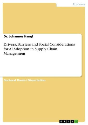 Drivers, Barriers and Social Considerations for AI Adoption in Supply Chain Management