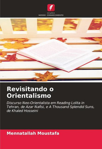 Revisitando o Orientalismo