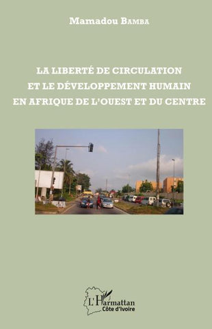 La liberté de circulation et le développement humain en Afrique de l'Ouest et du Centre