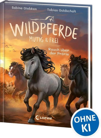 Wildpferde - mutig und frei (Band 5) - Rauch über der Prärie