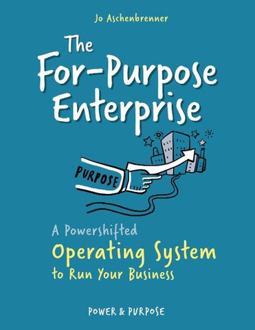 The For-Purpose Enterprise