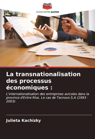 La transnationalisation des processus économiques :