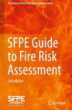 SFPE Guide to Fire Risk Assessment