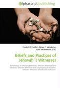 Beliefs and Practices of Jehovah´s Witnesses