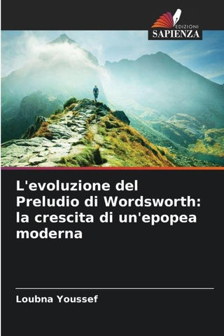 L'evoluzione del Preludio di Wordsworth: la crescita di un'epopea moderna