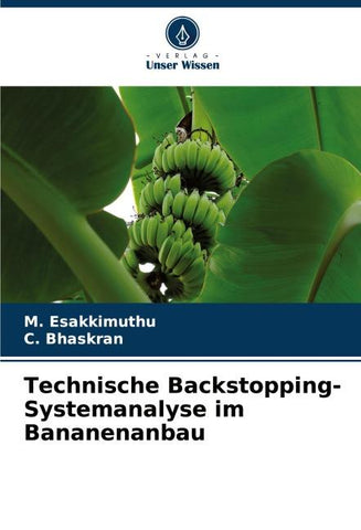 Technische Backstopping-Systemanalyse im Bananenanbau