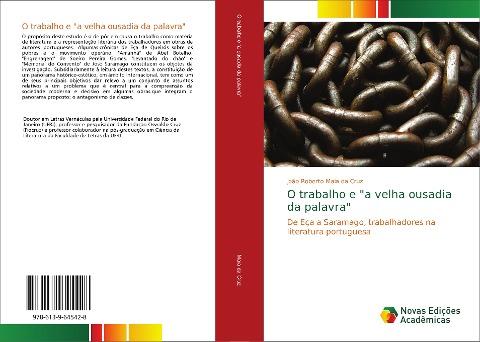 O trabalho e "a velha ousadia da palavra"