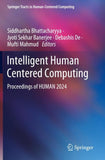 Intelligent Human Centered Computing