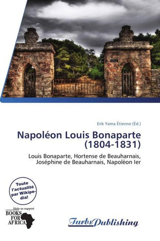 Napoléon Louis Bonaparte (1804-1831)