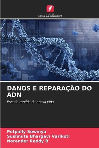 DANOS E REPARAÇÃO DO ADN