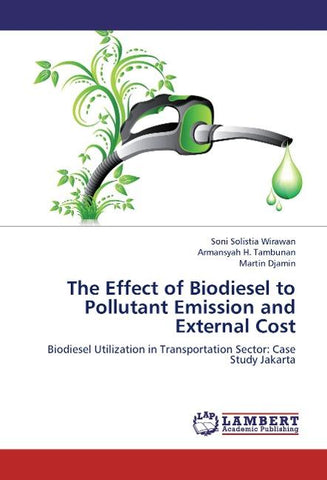 The Effect of Biodiesel to Pollutant Emission and External Cost