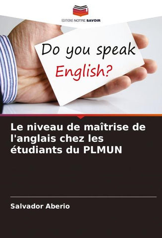 Le niveau de maîtrise de l'anglais chez les étudiants du PLMUN