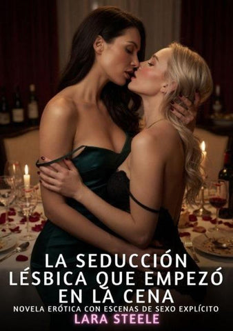 La Seducción Lésbica que Empezó en la Cena