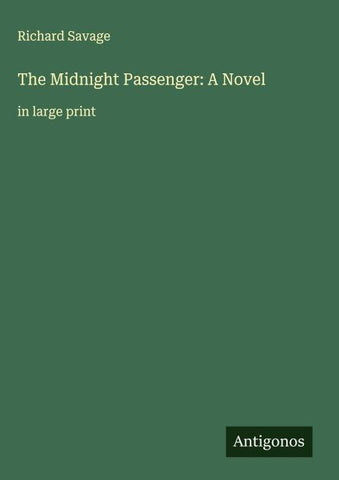 The Midnight Passenger: A Novel