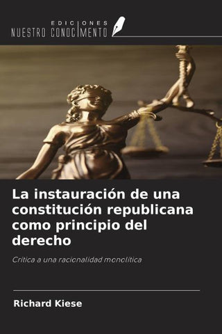 La instauración de una constitución republicana como principio del derecho