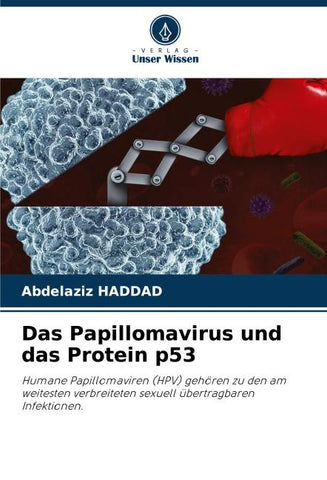 Das Papillomavirus und das Protein p53