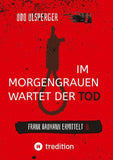 Im Morgengrauen wartet der Tod