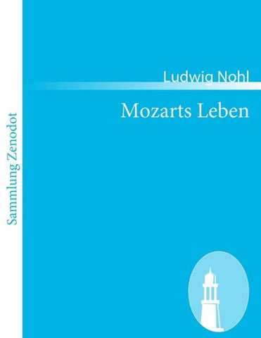 Mozarts Leben