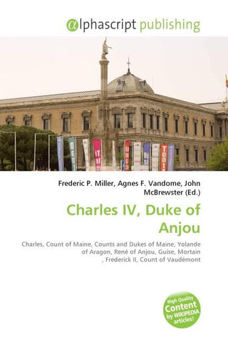 Charles IV, Duke of Anjou