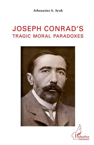 Joseph Conrad's tragic moral paradoxes