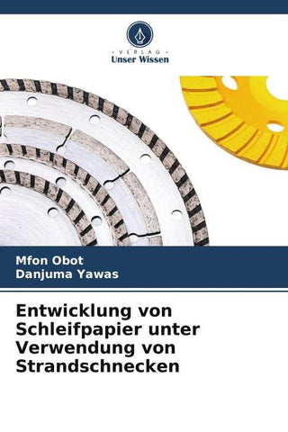 Entwicklung von Schleifpapier unter Verwendung von Strandschnecken