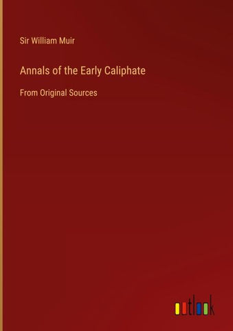 Annals of the Early Caliphate