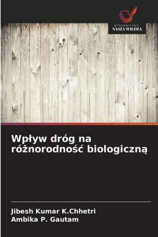 Wp¿yw dróg na ró¿norodno¿¿ biologiczn¿