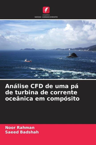 Análise CFD de uma pá de turbina de corrente oceânica em compósito