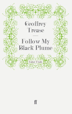 Follow My Black Plume