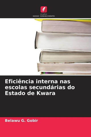 Eficiência interna nas escolas secundárias do Estado de Kwara