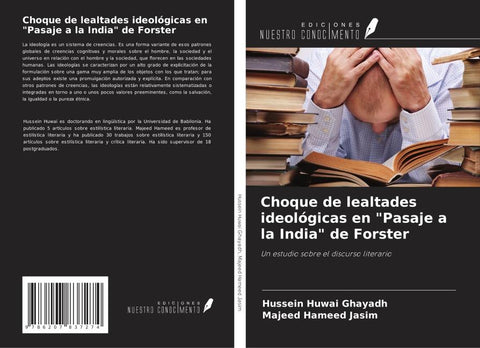 Choque de lealtades ideológicas en "Pasaje a la India" de Forster