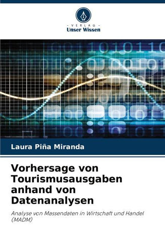 Vorhersage von Tourismusausgaben anhand von Datenanalysen