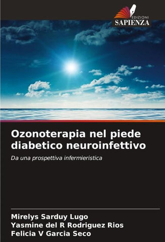 Ozonoterapia nel piede diabetico neuroinfettivo