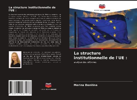 La structure institutionnelle de l'UE :