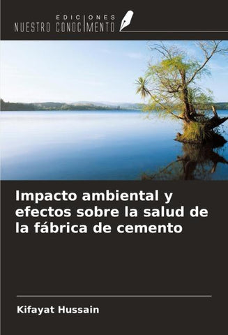 Impacto ambiental y efectos sobre la salud de la fábrica de cemento