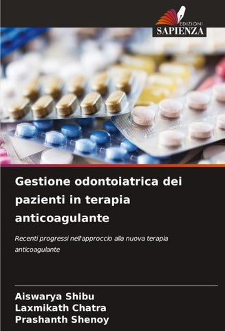 Gestione odontoiatrica dei pazienti in terapia anticoagulante