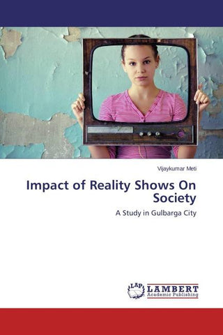 Impact of Reality Shows On Society