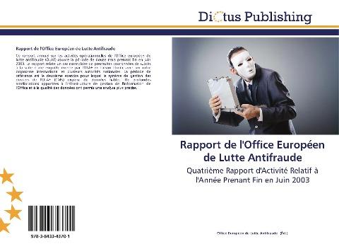 Rapport de l'Office Européen de Lutte Antifraude